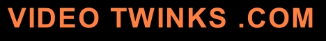 Video Twinks